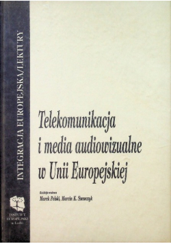 Telekomunikacja i media audiowizualne w Unii Europejskiej