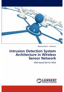 Intrusion Detection System Architecture in Wireless Sensor Network