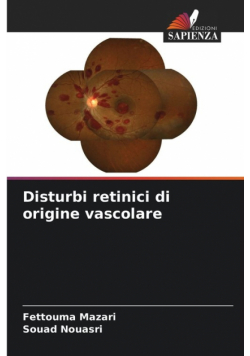 Disturbi retinici di origine vascolare
