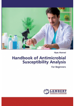 Handbook of Antimicrobial Susceptibility Analysis