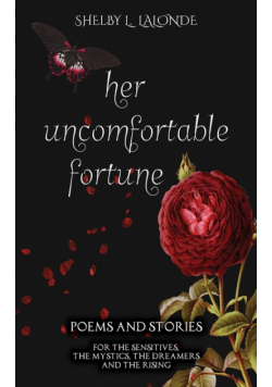 Her Uncomfortable Fortune