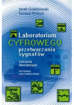 Laboratorium cyfrowego przetwarzanie sygnałów