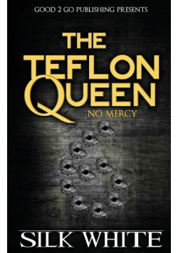 The Teflon Queen 6
