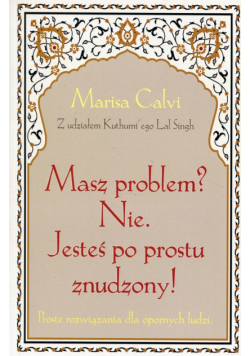 Masz problem Nie Jesteś po prostu znudzony
