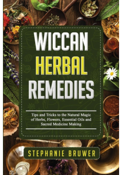 Wiccan Herbal Remedies