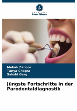 Jüngste Fortschritte in der Parodontaldiagnostik