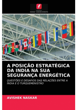 A Posição Estratégica Da India Na Sua Segurança Energética