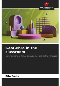 GeoGebra in the classroom