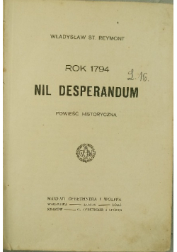 Rok 1794 Nil Desperandum 1916 r.