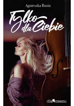 Tylko dla Ciebie