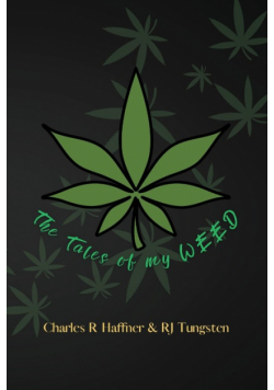 The Tales of my Weed