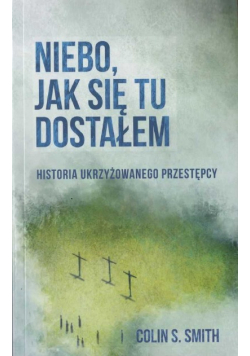Niebo jak się tu dostałem