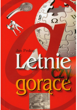 Letnie czy gorące