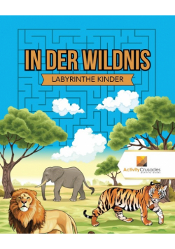 In Der Wildnis