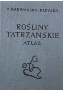 Rośliny Tatrzańskie Atlas