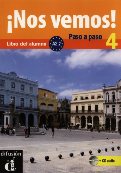 Nos vemos! Paso a paso 4 Libro del alumno + CD