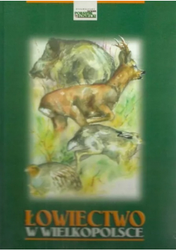 Łowiectwo w Wielkopolsce