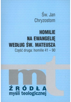 Homilie na Ewangelię według św Mateusza Część 2