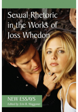 Sexual Rhetoric in the Works of Joss Whedon