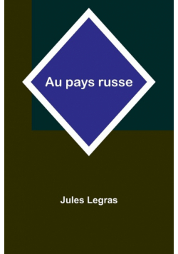 Au pays russe