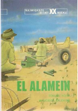 Największe bitwy XX wieku  El Alamen