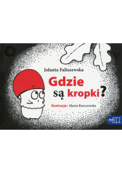 Odkrywam czytanie 1 Część 16 Gdzie są kropki?