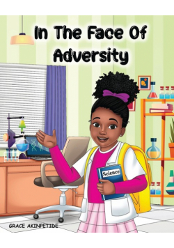 In the Face of Adversity