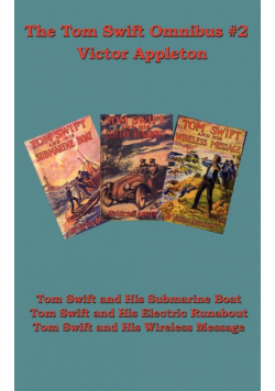 The Tom Swift Omnibus #2