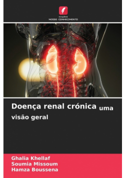 Doença renal crónica uma visão geral