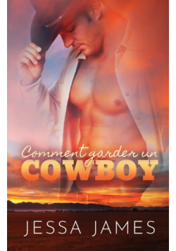 Comment garder un cowboy