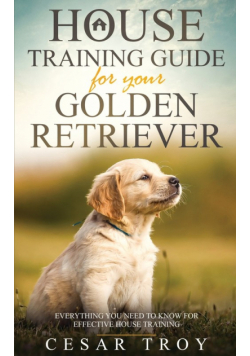 House Training Guide for Your Golder Retriever