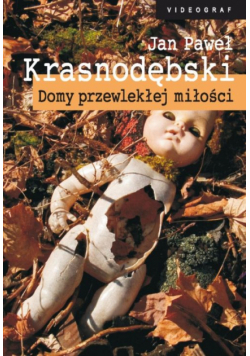 Domy przewlekłej miłości