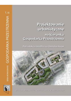 Projektowanie urbanistyczne na kierunku Gospodarka Przestrzenna