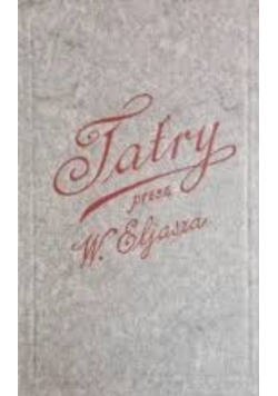 Ilustrowany przewodnik do Tatr i Pienin