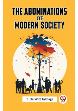 The Abominations Of Modern Society