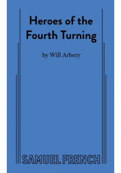 Heroes of the Fourth Turning