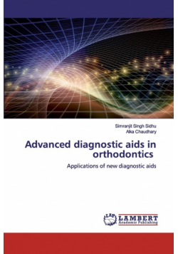 Advanced diagnostic aids in orthodontics
