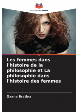 Les femmes dans l'histoire de la philosophie et La philosophie dans l'histoire des femmes