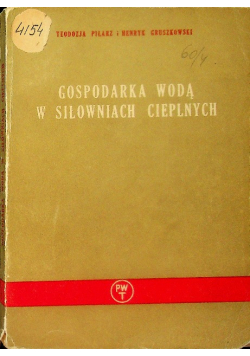 Gospodarka wodą w siłowniach cieplnych