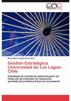 Gestion Estrategica Universidad de Los Lagos- Chile