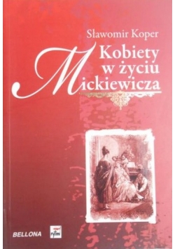 Kobiety w życiu Mickiewicza