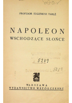Napoleon wschodzące słońce 1937 r.