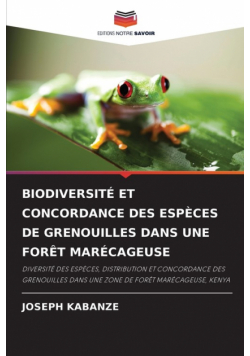 Biodiversité Et Concordance Des Espèces De Grenouilles Dans Une Forêt Marécageuse
