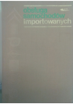 Obsługa samochodów importowanych