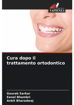 Cura dopo il trattamento ortodontico
