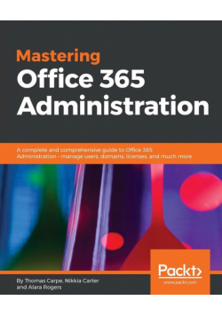 Mastering Office 365 Administration