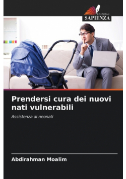 Prendersi cura dei nuovi nati vulnerabili