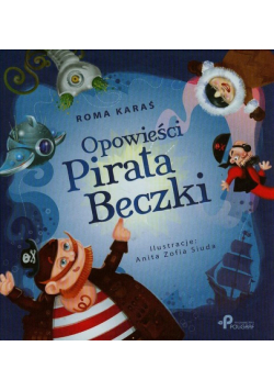Karaś Roma - Opowieści Pirata Beczki