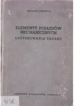 Elementy pojazdów mechanicznych. Łożyskowania toczne