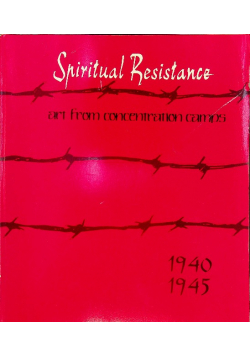 Spiritual resistance art from concentration 1981